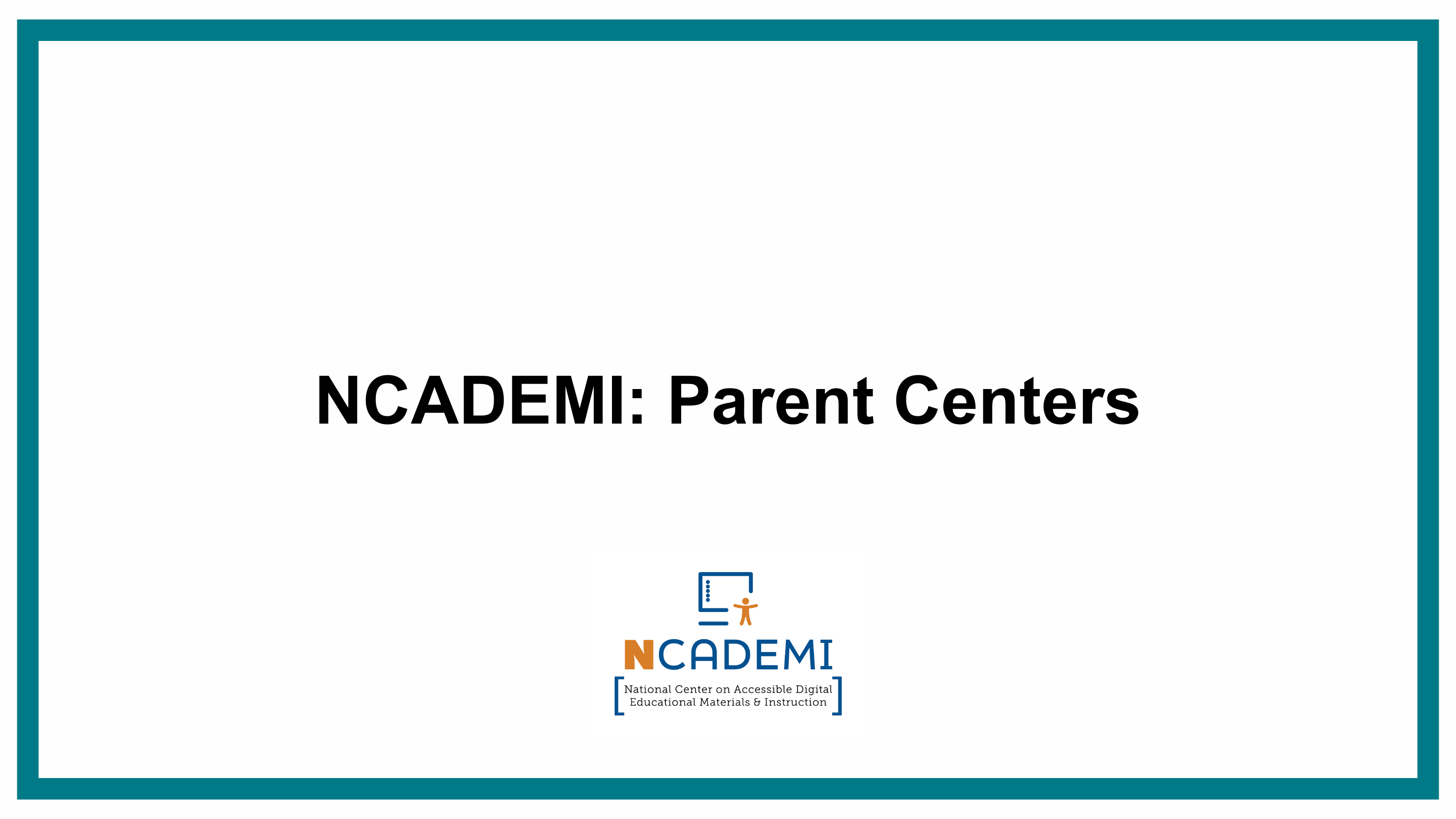 NCADEMI: Parent Centers