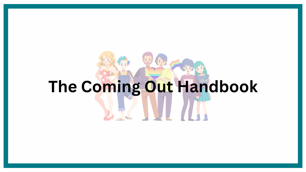 The Coming Out Handbook 