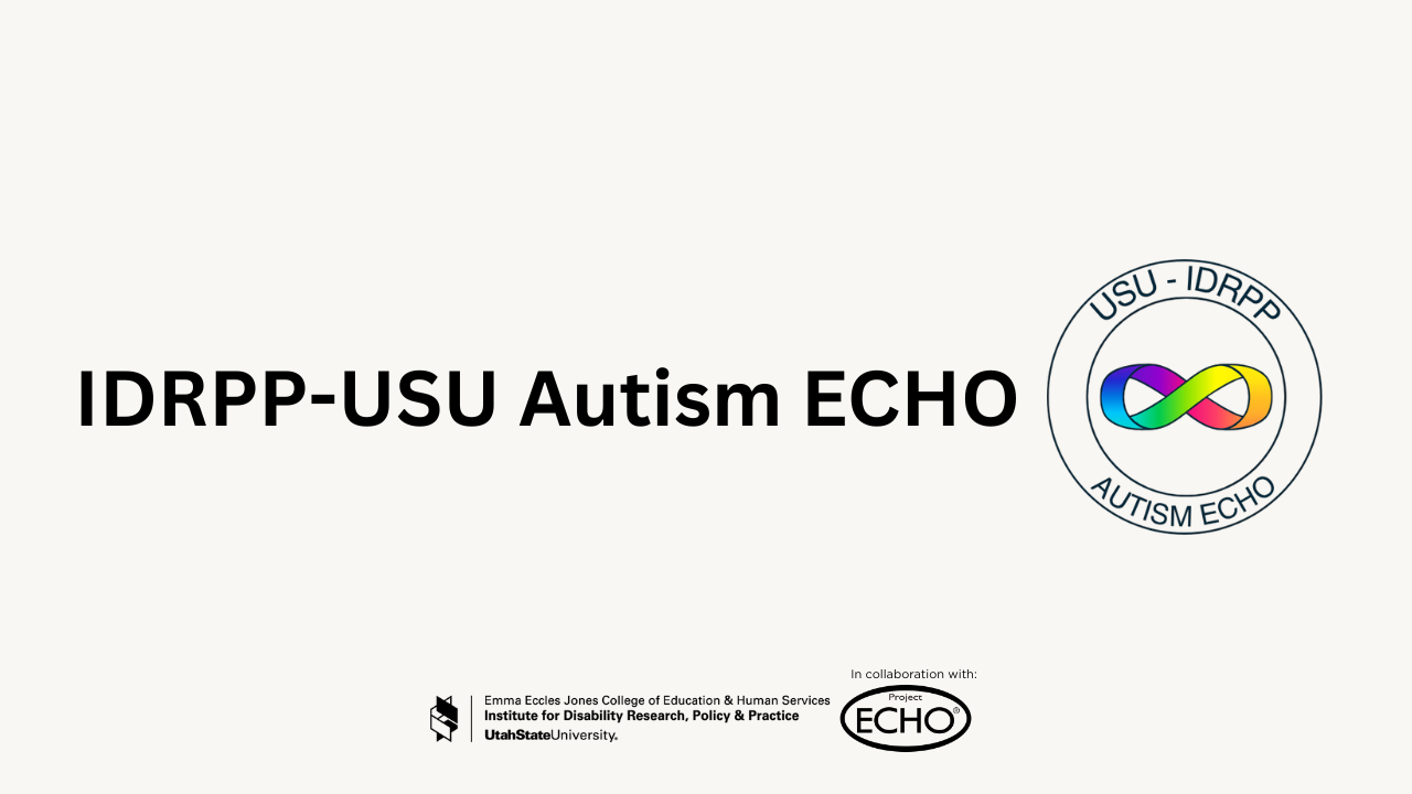 IDRPP-USU: Autism ECHO November: Picky Eating