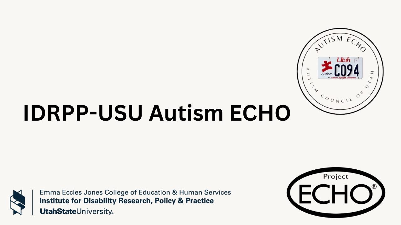 IDRPP-USU: Autism ECHO June: Alternative/Augmentive Communication